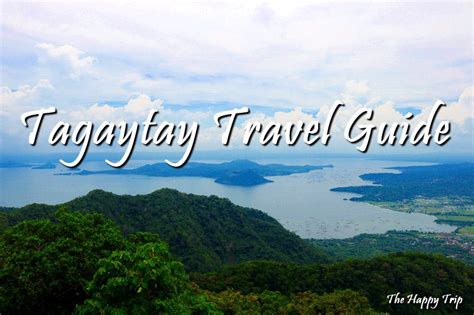 Tagaytay Travel Guide .